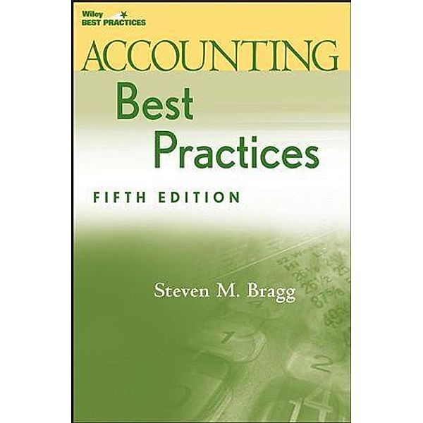 Accounting Best Practices, Steven M. Bragg