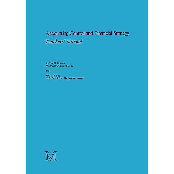 Accounting Control and Financial Strategy, Andrew M. McCosh, Michael J. Earl