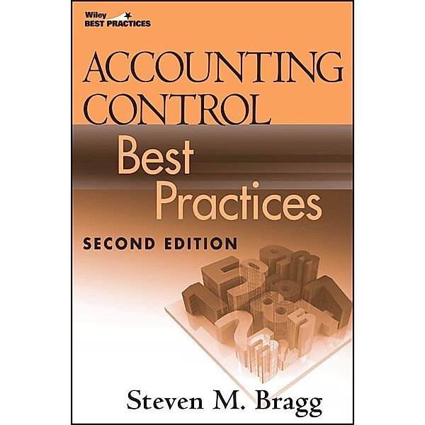 Accounting Control Best Practices, Steven M. Bragg