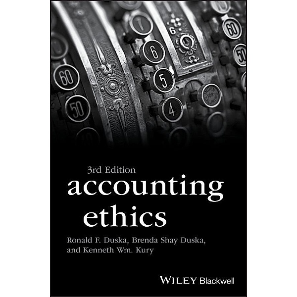 Accounting Ethics / Foundations of Business Ethics, Ronald Duska, Brenda Shay Duska, Kenneth Wm. Kury