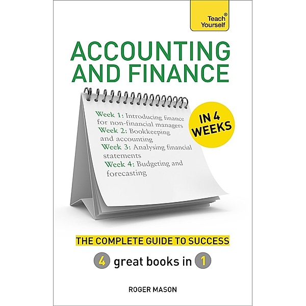 Accounting & Finance in 4 Weeks, Roger Mason, Roger Mason Ltd