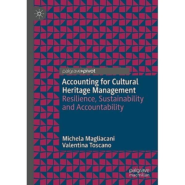 Accounting for Cultural Heritage Management / Progress in Mathematics, Michela Magliacani, Valentina Toscano