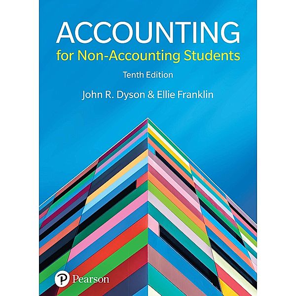 Accounting for Non-Accounting Students, John R. Dyson, Ellie Franklin