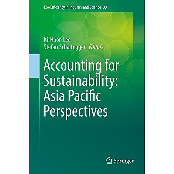 Accounting for Sustainability: Asia Pacific Perspectives / Eco-Efficiency in Industry and Science Bd.33