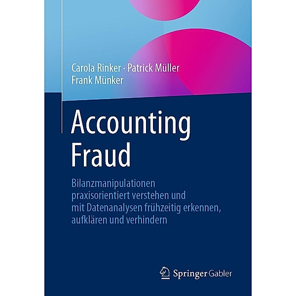Accounting Fraud, Carola Rinker, Patrick Müller, Frank Münker