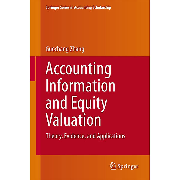 Accounting Information and Equity Valuation, Guochang Zhang