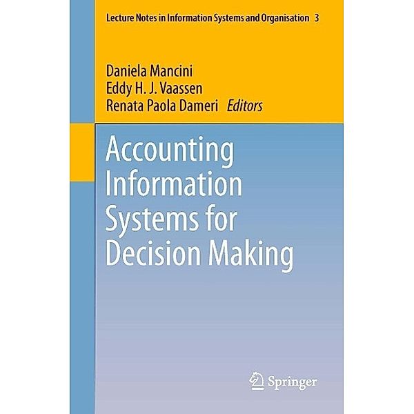 Accounting Information Systems for Decision Making / Lecture Notes in Information Systems and Organisation Bd.3