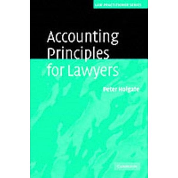 Accounting Principles for Lawyers, Peter Holgate