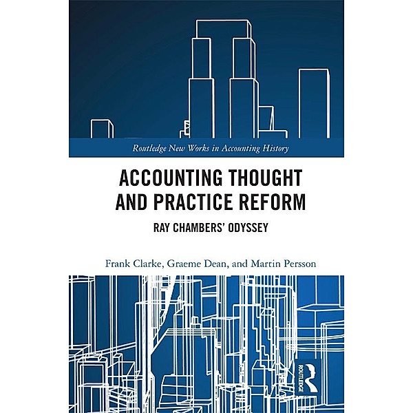 Accounting Thought and Practice Reform, Frank Clarke, Graeme William Dean, Martin Persson