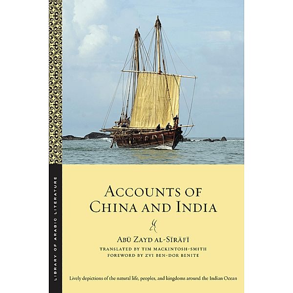 Accounts of China and India / Library of Arabic Literature Bd.55, Abu Zayd Al-Sirafi