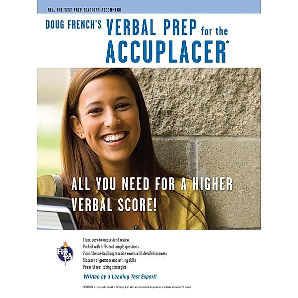 ACCUPLACER®: Doug French's Verbal Prep / College Placement Test Preparation, Douglas C. French