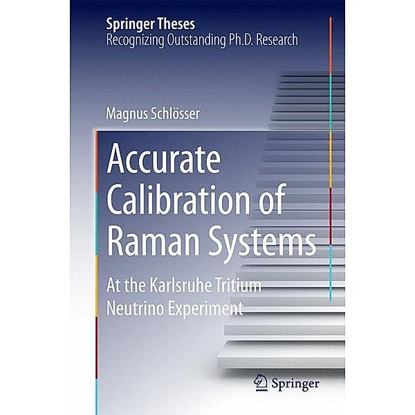 Accurate Calibration of Raman Systems, Magnus Schlösser