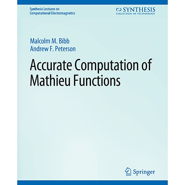 Accurate Computation of Mathieu Functions, Andrew Peterson, Malcolm Bibby