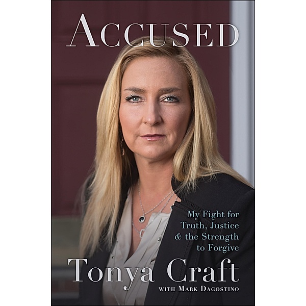 Accused, Tonya Craft, Mark Dagostino