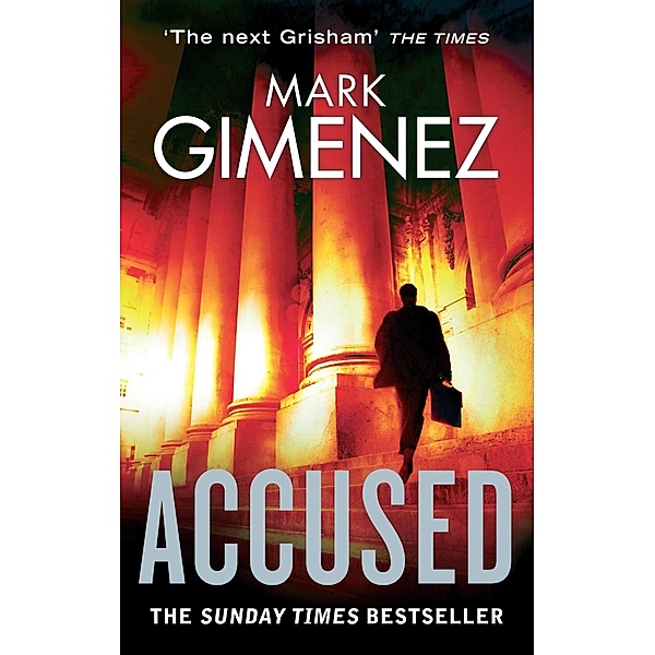 Accused / A. Scott Fenney, Mark Gimenez