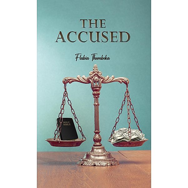 Accused / Austin Macauley Publishers, Flabia Thembeka