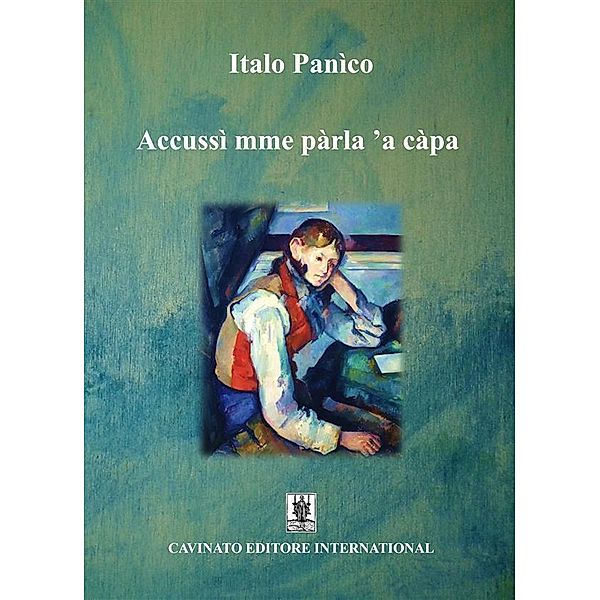 Accussi' mme parla 'a capa, Italo Panìco