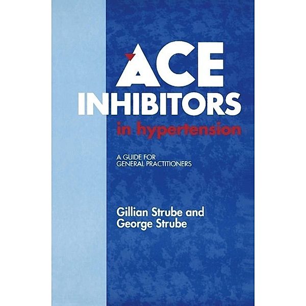 ACE Inhibitors in Hypertension, G. Strube