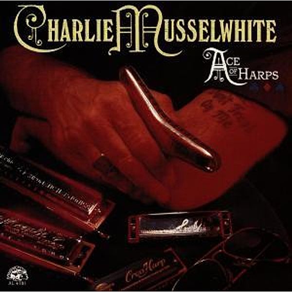 Ace Of Harps, Charlie Musselwhite