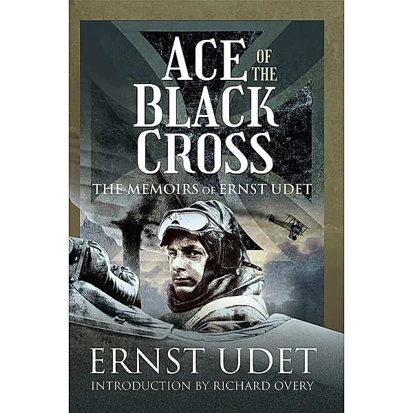 Ace of the Black Cross, Udet Ernst Udet