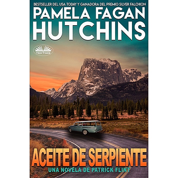 Aceite De Serpiente, Pamela Fagan Hutchins