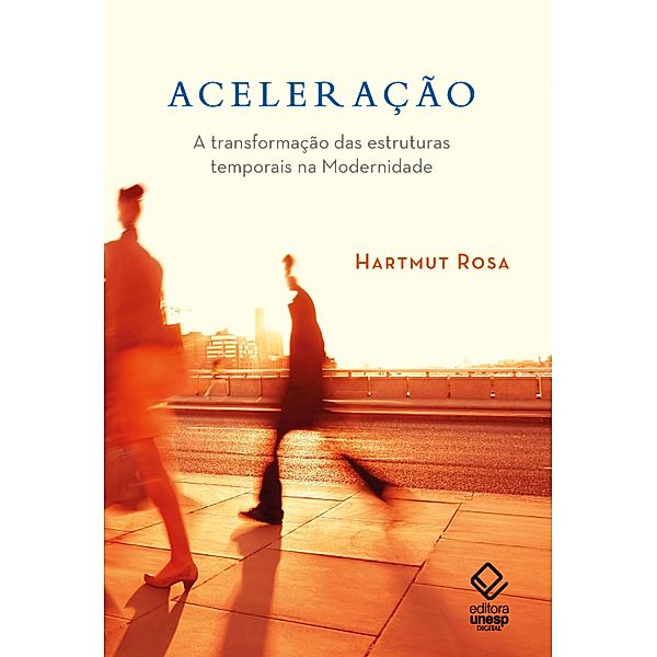 Aceleração, Hartmut Rosa