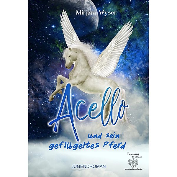 Acello / Acello Bd.1, Mirjam Wyser