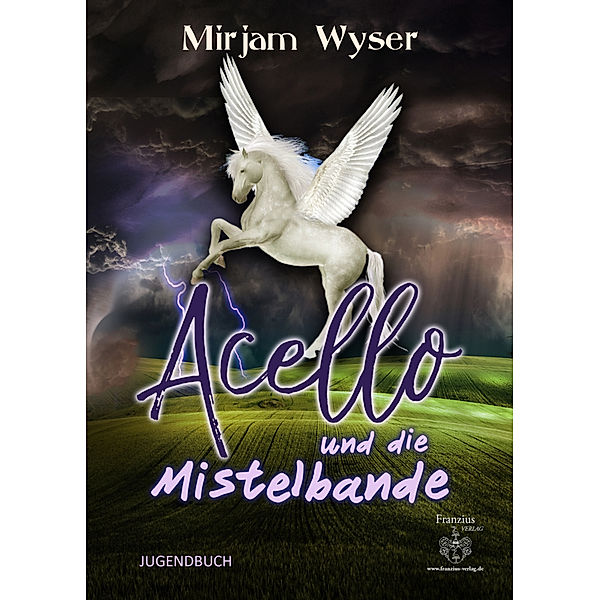 Acello und die Mistelbande, Mirjam Wyser