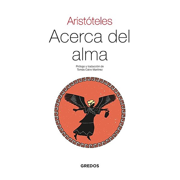 Acerca del alma / Textos Clásicos Bd.10, Aristóteles