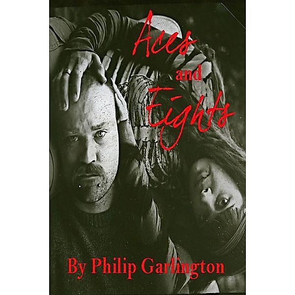 Aces and Eights / Philip Garlington, Philip Garlington