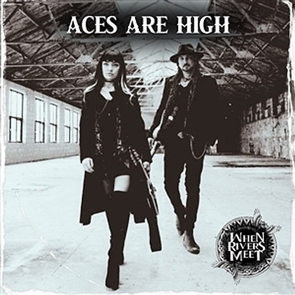 Aces Are High (Vinyl), When Rivers Meet