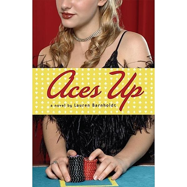 Aces Up, Lauren Barnholdt