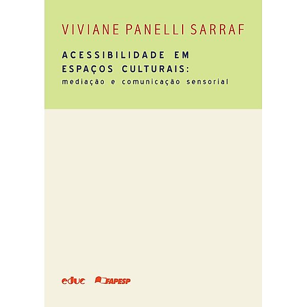 Acessibilidade em espaços culturais, Viviane Panelli Sarraf