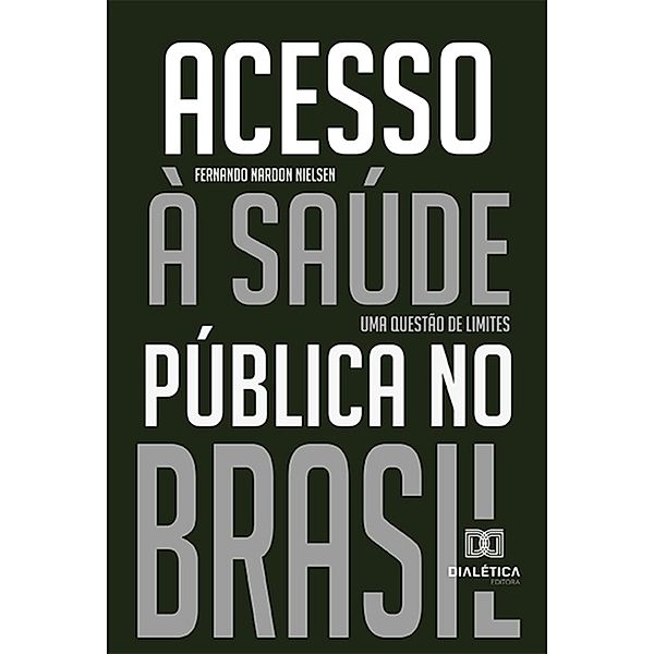 Acesso à saúde pública no Brasil, Fernando Nardon Nielsen