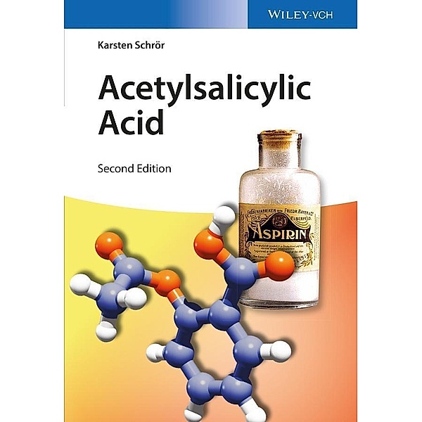 Acetylsalicylic Acid, Karsten Schrör