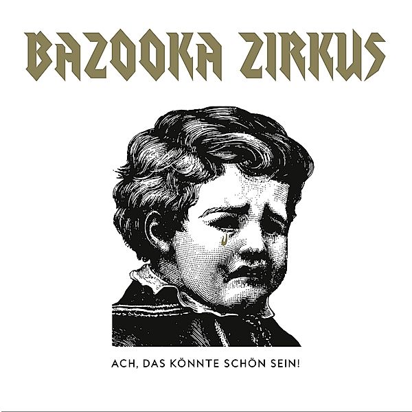 Ach,Das Könnte Schön Sein! (Vinyl), Bazooka Zirkus