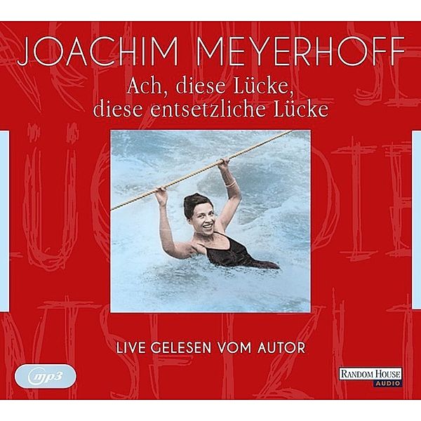 Ach, diese Lücke, diese entsetzliche Lücke. Live,2 Audio-CD, 2 MP3, Joachim Meyerhoff