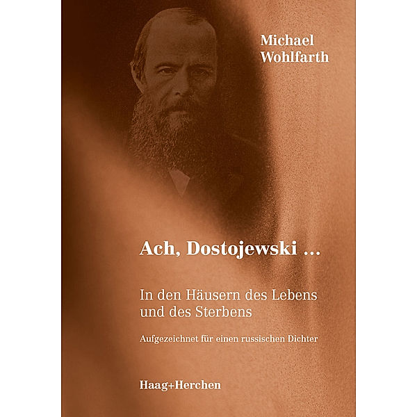 Ach, Dostojewski..., Michael Wohlfarth