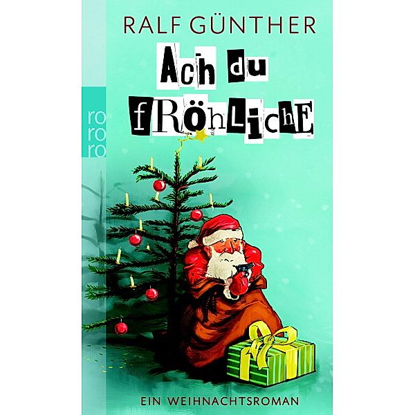 Ach du Fröhliche, Ralf Günther