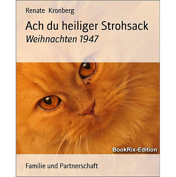 Ach du heiliger Strohsack, Renate Kronberg