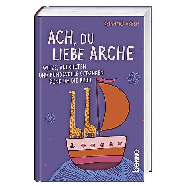 Ach, du liebe Arche, Reinhard Abeln