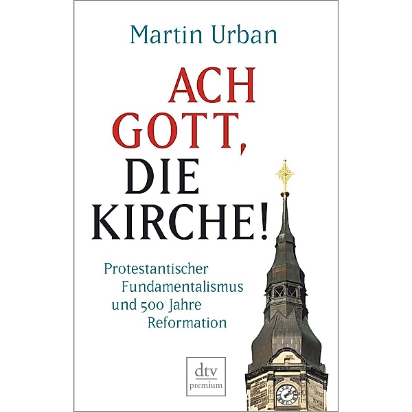 Ach Gott, die Kirche, Martin Urban