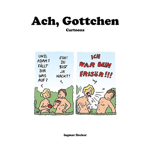 Ach, Gottchen, Ingmar Decker