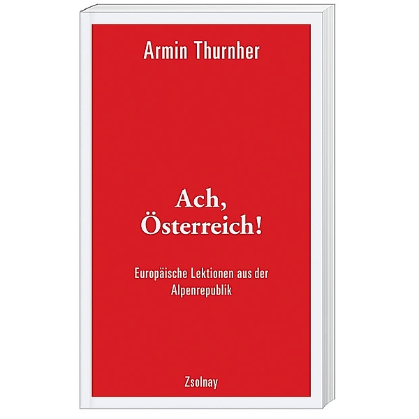 Ach, Österreich!, Armin Thurnher