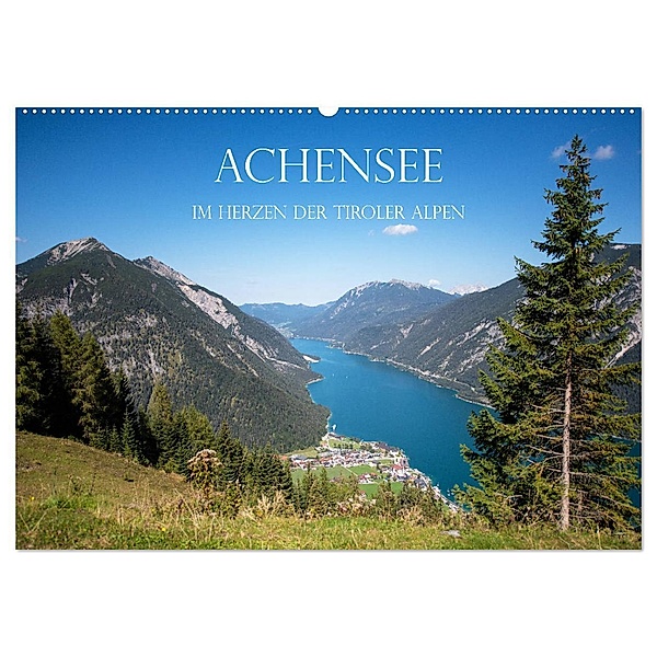 Achensee - im Herzen der Tiroler Alpen (Wandkalender 2024 DIN A2 quer), CALVENDO Monatskalender, Stefanie und Philipp Kellmann