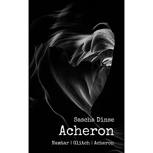 Acheron, Sascha Dinse