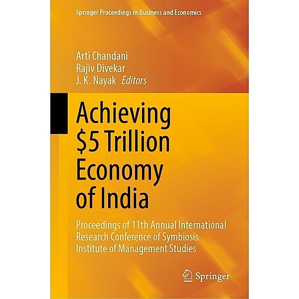 Achieving $5 Trillion Economy of India / Springer Proceedings in Business and Economics