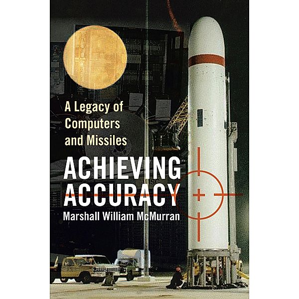 Achieving Accuracy, Marshall William McMurran