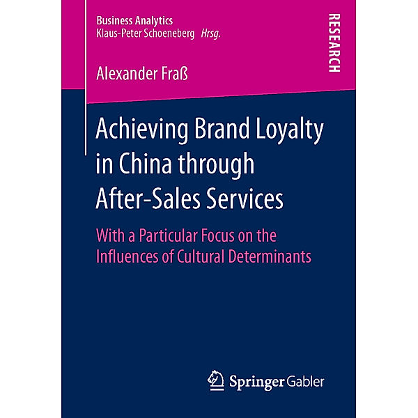Achieving Brand Loyalty in China through After-Sales Services, Alexander Fraß