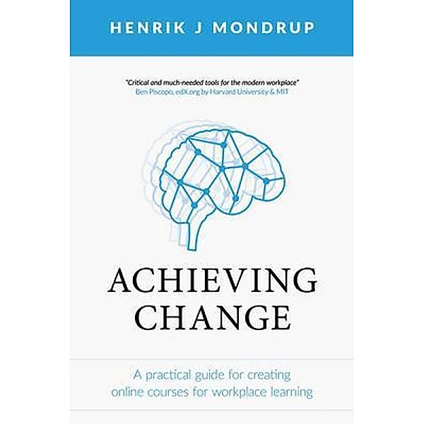 Achieving Change / Ingenium Books, Henrik J Mondrup